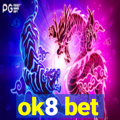 ok8 bet